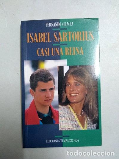 B&uuml;cher: Isabel Sartorius: Casi una reina- 9788478801350