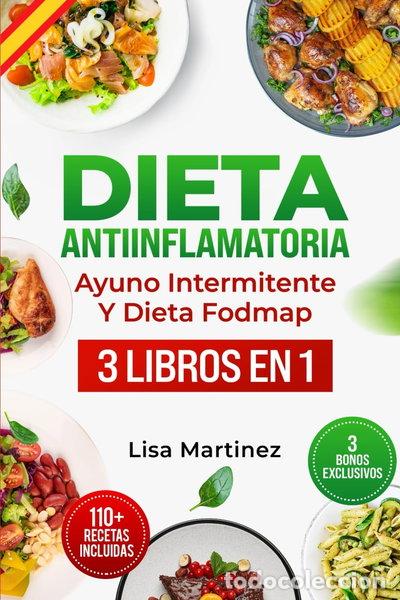 Libros: Dieta antiinflamatoria, ayuno intermitente y dieta Fodmap- 9798864773499