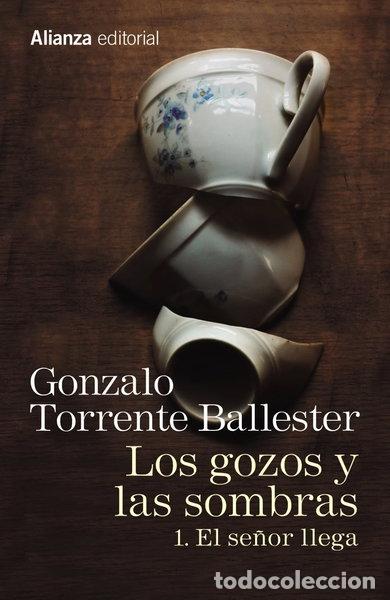 Libros: Los gozos y las sombras: El se&ntilde;or llega- 9788491045755