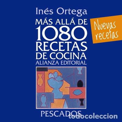 Libros: M&aacute;s all&aacute; de 1080 recetas de cocina. Pescados- 9788420699103