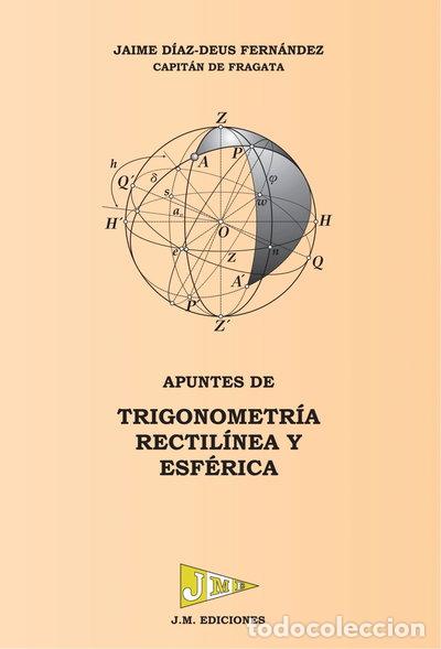 B&uuml;cher: Trigonometr&iacute;a rectil&iacute;nea y esf&eacute;rica- 9788493596590