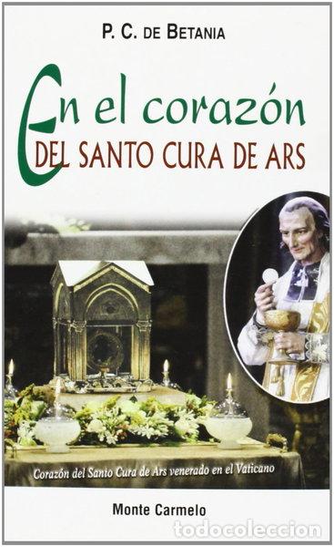 B&uuml;cher: En el coraz&oacute;n del Santo Cura de Ars- 9788483532362