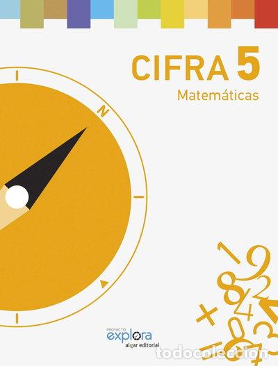 B&uuml;cher: Cifra 5 - Proyecto Explora: Matem&aacute;ticas- 9788498456141