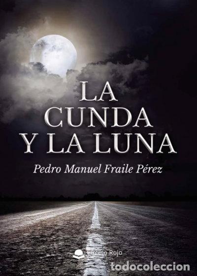 B&uuml;cher: La cunda y la luna- 9788413504834