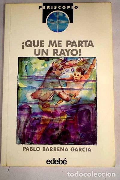 Livros em segunda m&atilde;o: Que me parta un rayo- 9788423625550