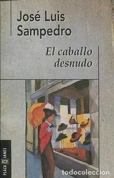 B&uuml;cher: El caballo desnudo- 9788401427169
