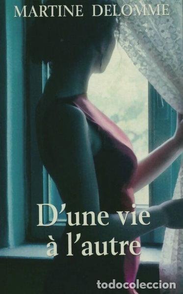 Libros: D'une vie &agrave; l'autre- 9782298138924
