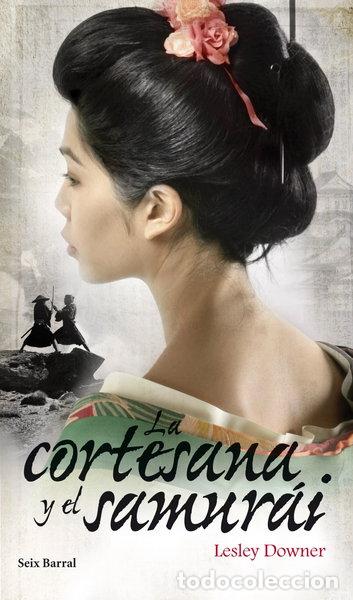 Libros: La cortesana y el samur&aacute;i- 9788432209284