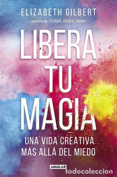 Libros: Libera tu magia- 9788403518131