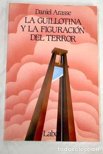 books: La guillotina y la figuraci&oacute;n del terror- 9788433593788