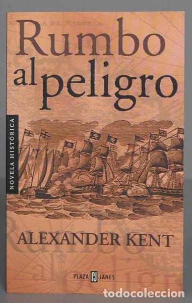 Libros: Rumbo al peligro- 9788401561740