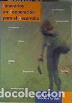 Livros em segunda m&atilde;o: Itinerarios en cooperaci&oacute;n para el desarrollo: gu&iacute;a para buscarse la vida- 9788493199852