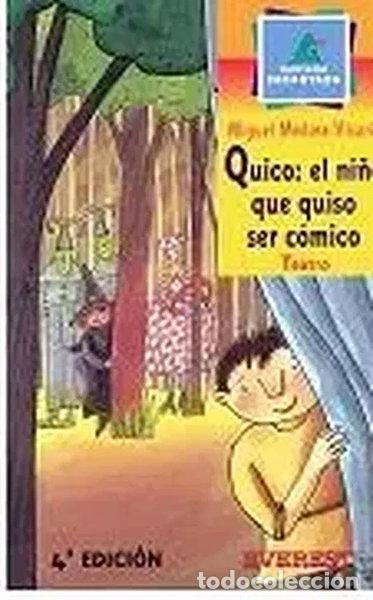 Libros: Quico: El ni&ntilde;o que quiso ser c&oacute;mico- 9788424177089