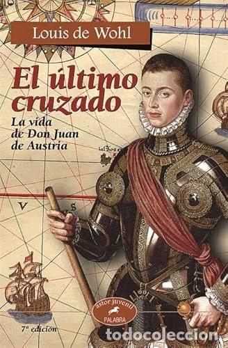 Libros: El &uacute;ltimo cruzado- 9788482398761