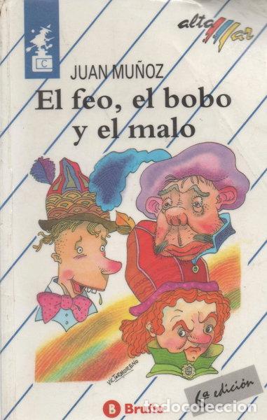 Libros: El feo, el bobo y el malo- 9788421610466