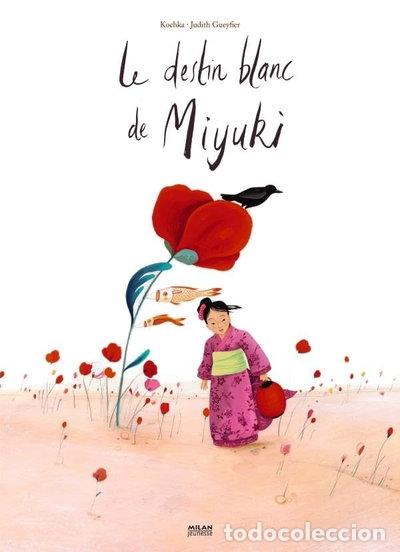 books: Le destin blanc de Miyuki- 9782745943873