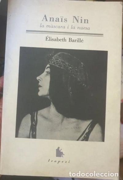 B&uuml;cher: Ana&iuml;s Nin, la m&agrave;scara i la nuesa- 9788487727061