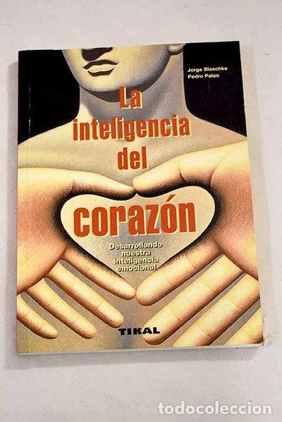 Libros: La inteligencia del coraz&oacute;n- 9788430585151