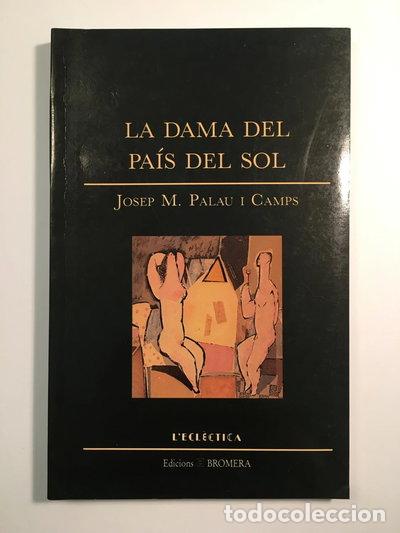Libros: La dama del pa&iacute;s del sol- 9788476600375