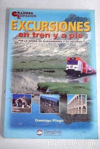 Livres: Excursiones en tren y a pie por la sierra de Guadarrama- 9788489969605