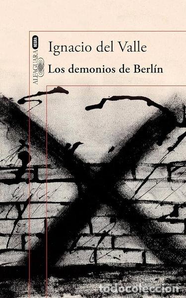 B&uuml;cher: Los Demonios de Berl&iacute;n- 9788467269543