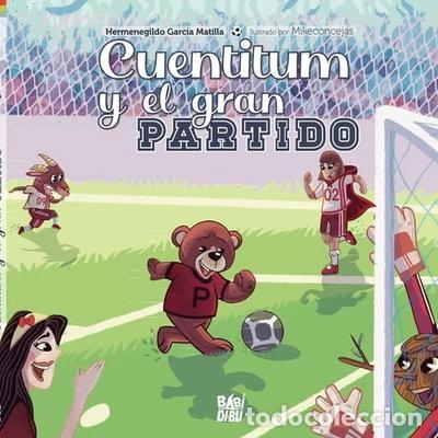 B&uuml;cher: Cuentitum y el gran partido- 9788419339171