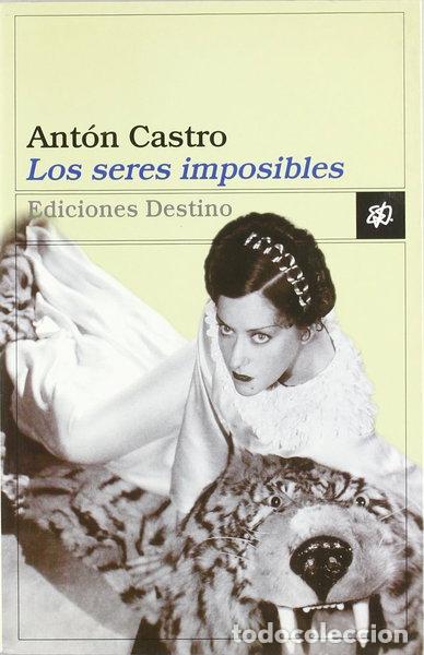 Libros: Los seres imposibles- 9788423330508