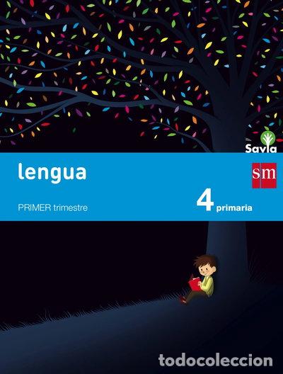 Livres: Lengua. 4 Primaria. Savia- 9788467575385
