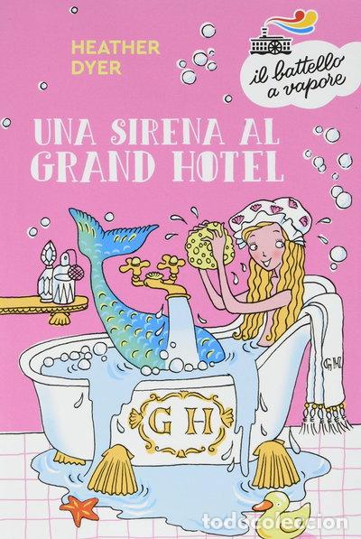 books: Una sirena al Grand Hotel- 9788856680607