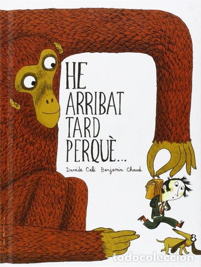 Libros: He arribat tard perqu&egrave;- 9788416394128