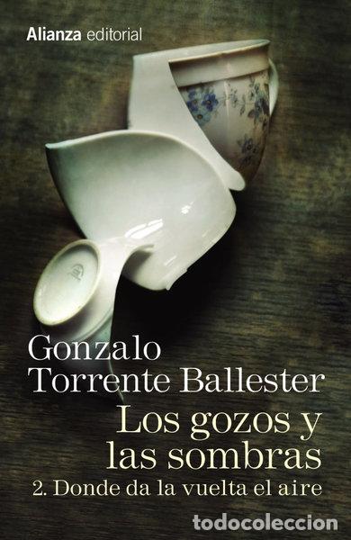Libros: Los gozos y las sombras. 2. Donde da la vuelta el aire- 9788491045762