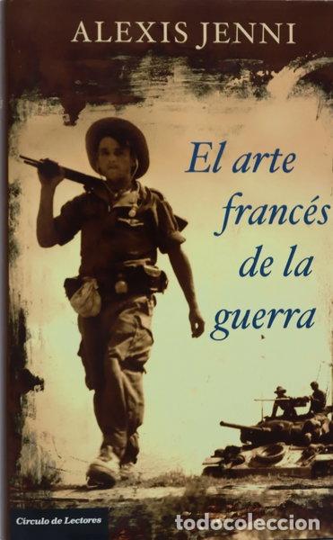 Libros: El arte franc&eacute;s de la guerra- 9788467255607