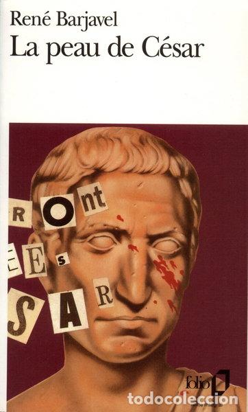 B&uuml;cher: La peau de C&eacute;sar- 9782070378579