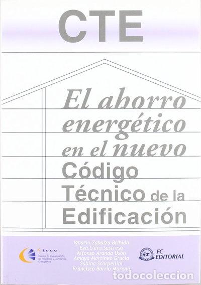 Livres: El ahorro energ&eacute;tico en el nuevo C&oacute;digo T&eacute;cnico de la Edificaci&oacute;n- 9788496743304