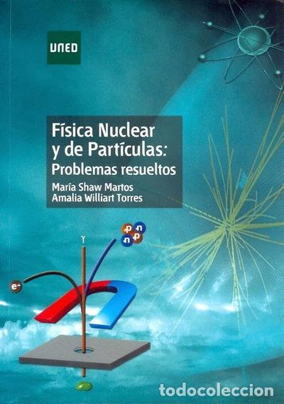 Libri di seconda mano: F&iacute;sica nuclear y de part&iacute;culas: problemas resueltos- 9788436266184