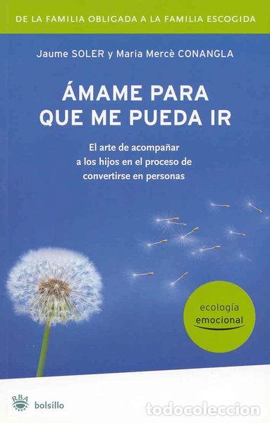 Libros: &Aacute;mame para que me pueda ir- 9788498670738