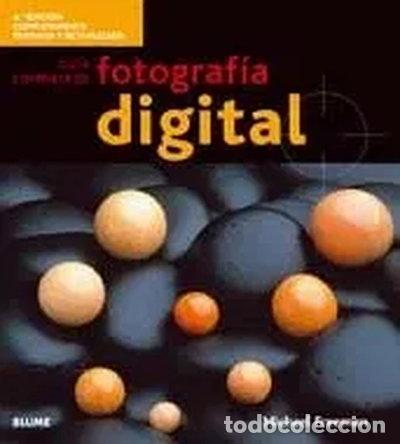 Libros: Gu&iacute;a completa fotograf&iacute;a digital- 9788480768382