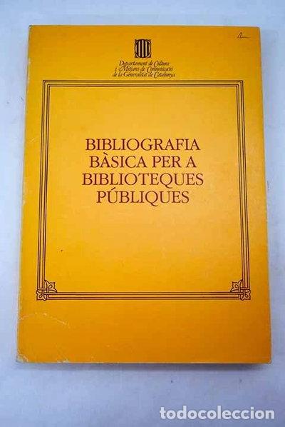 Libros: Bibliografia b&agrave;sica per a biblioteques p&uacute;bliques- 9788450053777