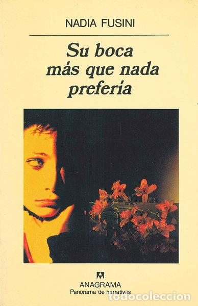 Libros: Su boca m&aacute;s que nada prefer&iacute;a- 9788433908575