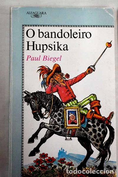 Livros em segunda m&atilde;o: O bandoleiro Hupsika- 9788420450513