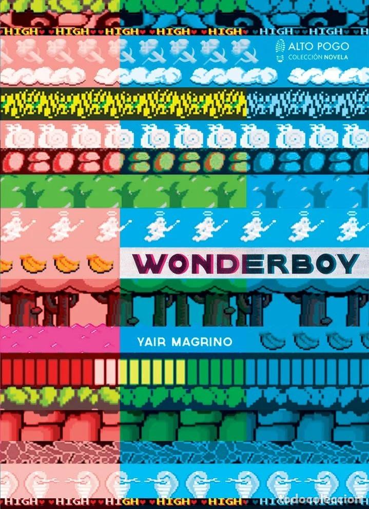 Libros: YAIR MAGRINO &ndash; WONDERBOY &ndash; ALTO POGO &ndash; 2015 LM