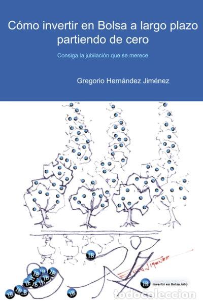 Libri di seconda mano: C&oacute;mo invertir en Bolsa a largo plazo partiendo de cero- 9781495354731