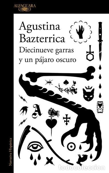 Libros: DIECINUEVE GARRAS Y UN PAJARO OSCURO- 9791387846145