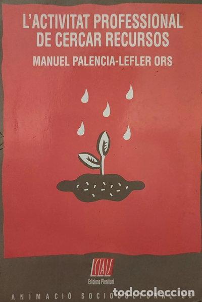 Libros: L'activitat professional de cercar recursos- 9788489467231