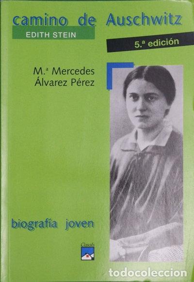 Libros: Camino de Auschwitz. Edith Stein- 9788421823088