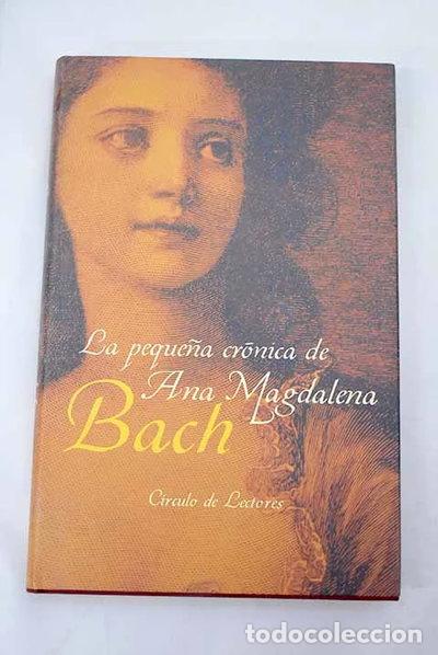 books: La peque&ntilde;a cr&oacute;nica de Ana Magdalena Bach- 9788422684435