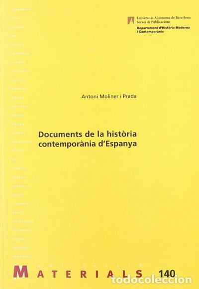 books: Documents de la hist&ograve;ria contempor&agrave;nia d'Espanya- 9788449023392