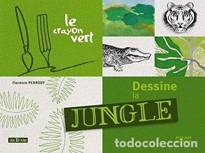 Libros: Dessine la jungle- 9782745930255