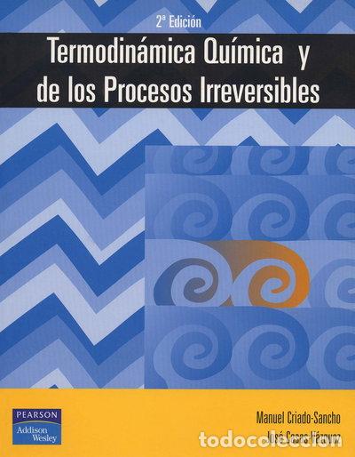 Libros: Termodin&aacute;mica qu&iacute;mica y de los procesos irreversibles- 9788478290680