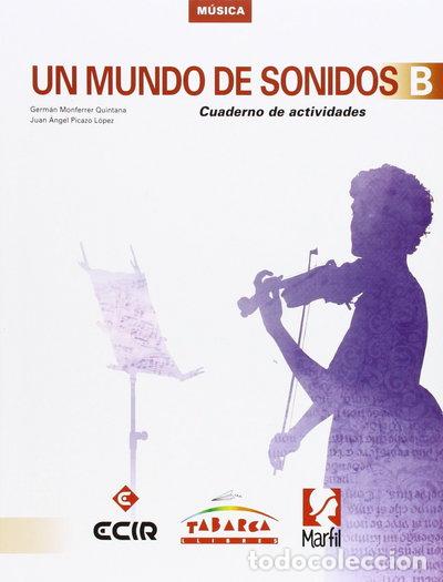 Libros: Un Mundo De Sonidos B Cuaderno- 9788480253444